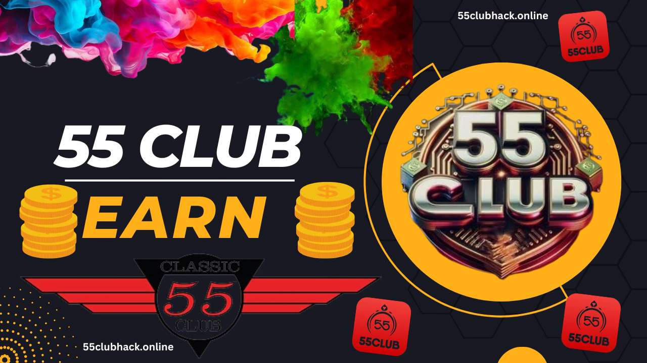 55 Club Earn
