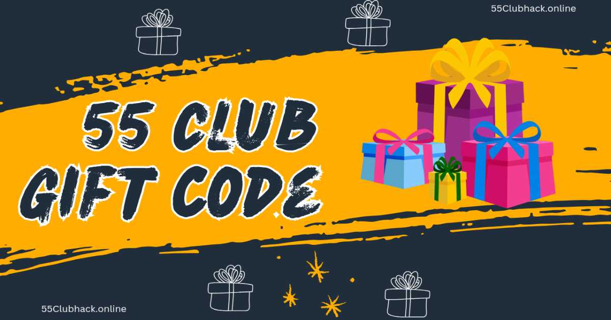 55 Club Gift Code